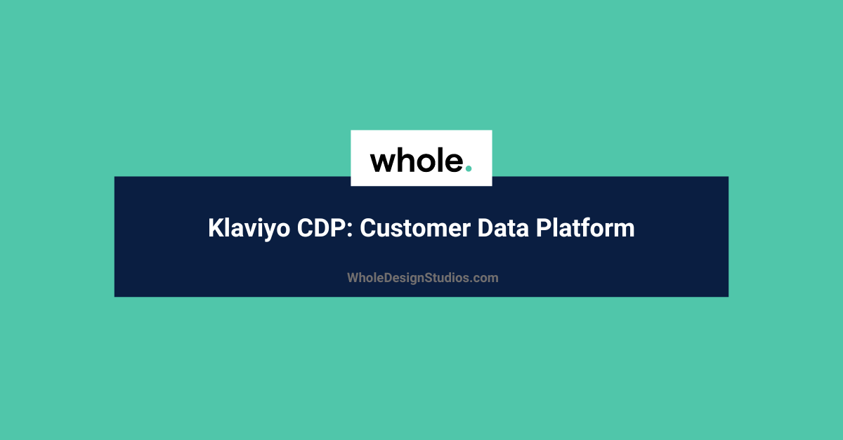 Klaviyo cdp Customer Data Platform