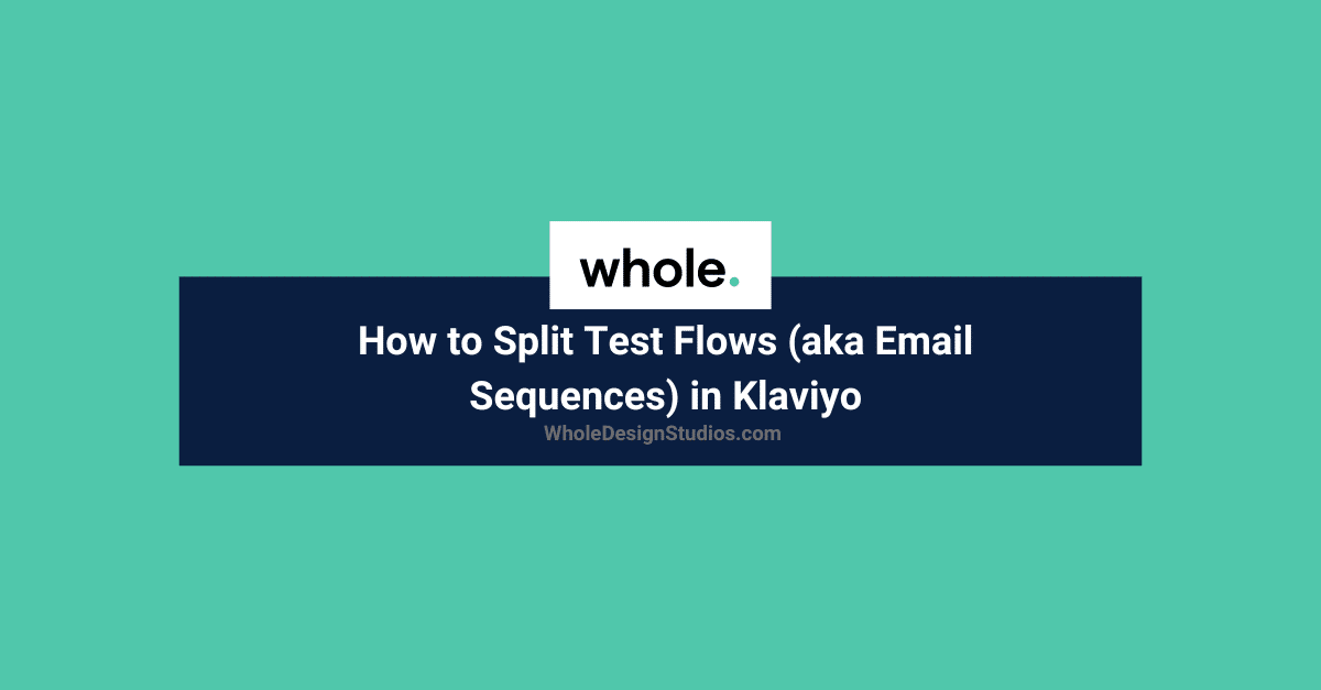 how-to-split-test-flows-(aka-email-sequences)-in-klaviyo