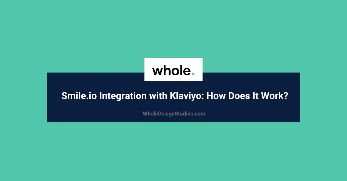 smile-io-integration-with-klaviyo-how-does-it-work