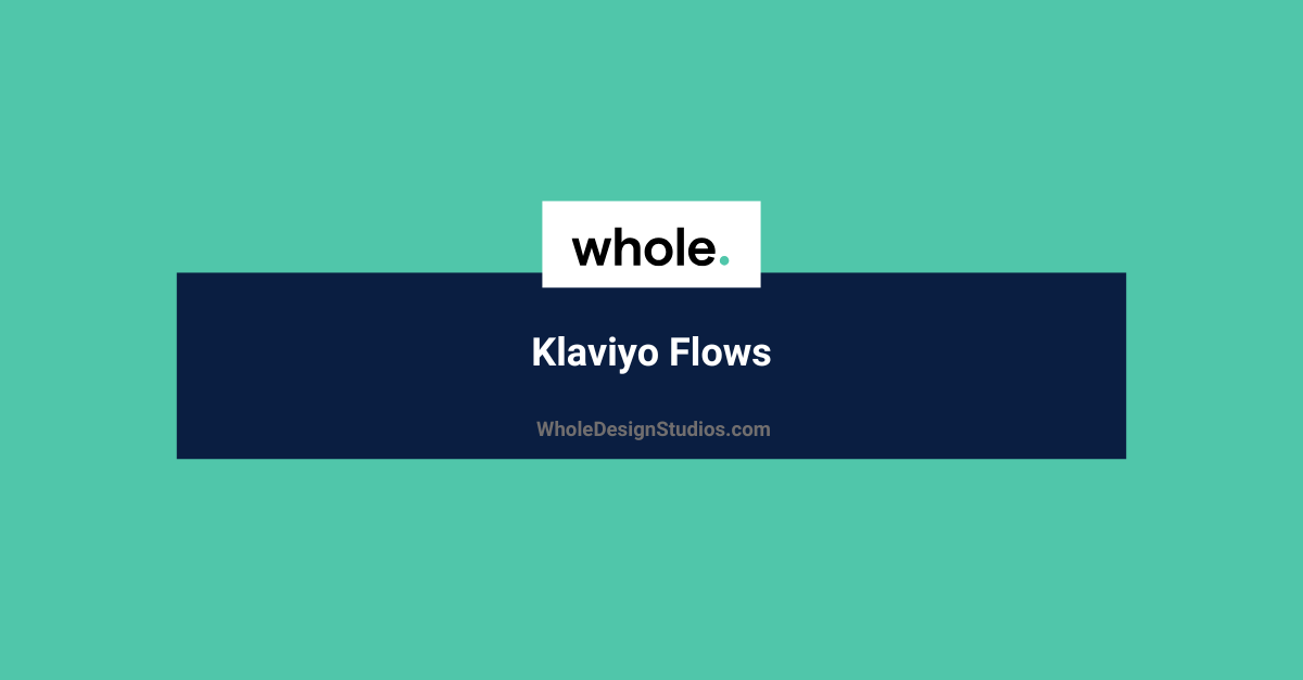 Klaviyo Flows