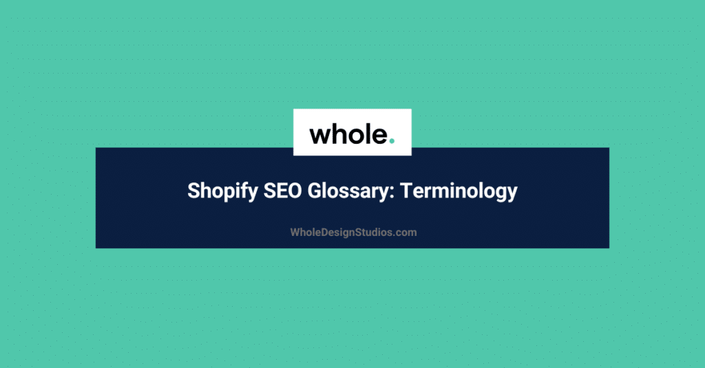 Shopify SEO Glossary Terminology