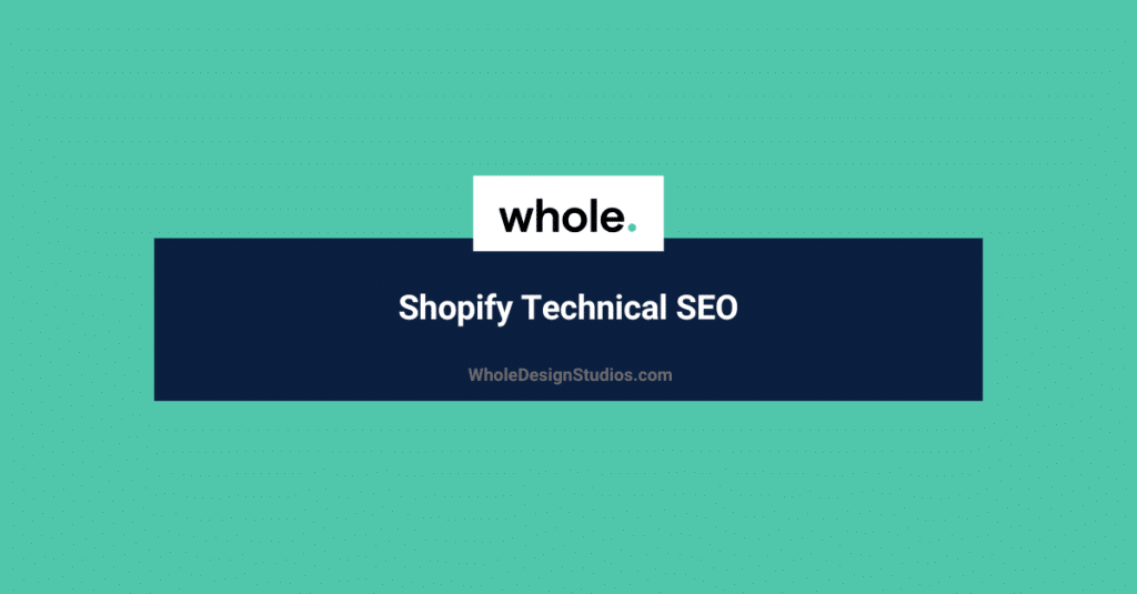 Shopify Technical SEO